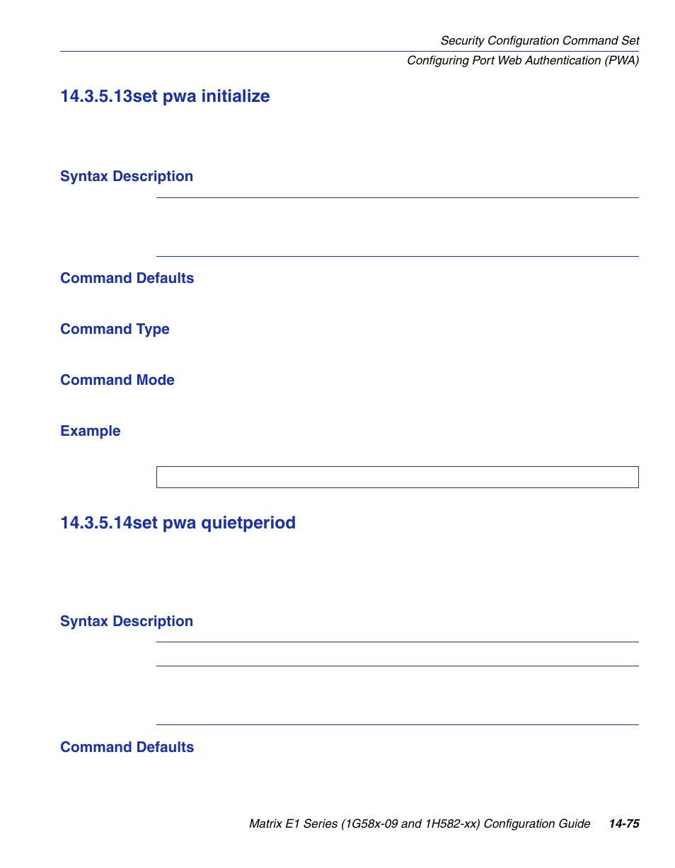 13 set pwa initialize, 14 set pwa quietperiod, Set pwa initialize -75 | Set pwa quietperiod -75, Section 14.3.5.13, Section 14.3.5.14, 13set pwa initialize, 14set pwa quietperiod | Enterasys Networks 1G58x-09 User Manual | Page 757 / 808