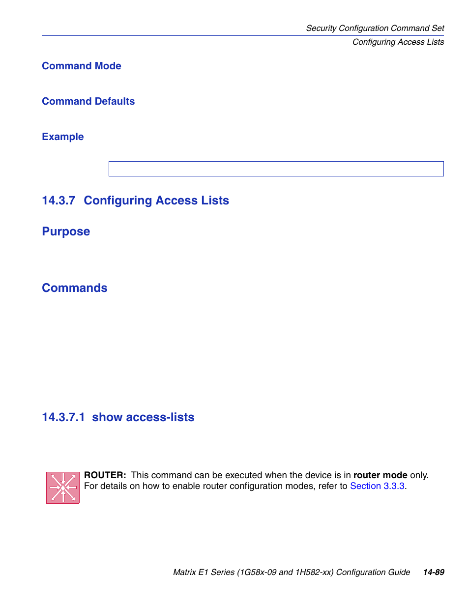 7 configuring access lists, 1 show access-lists, Configuring access lists -89 14.3.7.1 | Show access-lists -89, Ss lists, refer to, Section 14.3.7, Ss lists (acls), 7 configuring access lists purpose, Commands | Enterasys Networks 1G58x-09 User Manual | Page 771 / 808