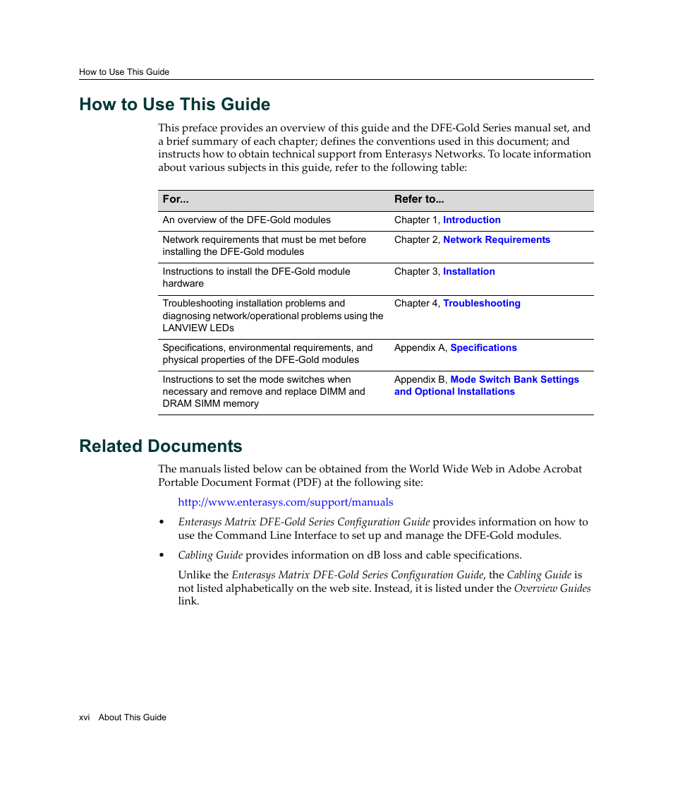 How to use this guide, Related documents | Enterasys Networks Enterasys Gold Distributed Forwarding Engine 4H4284-49 User Manual | Page 18 / 90