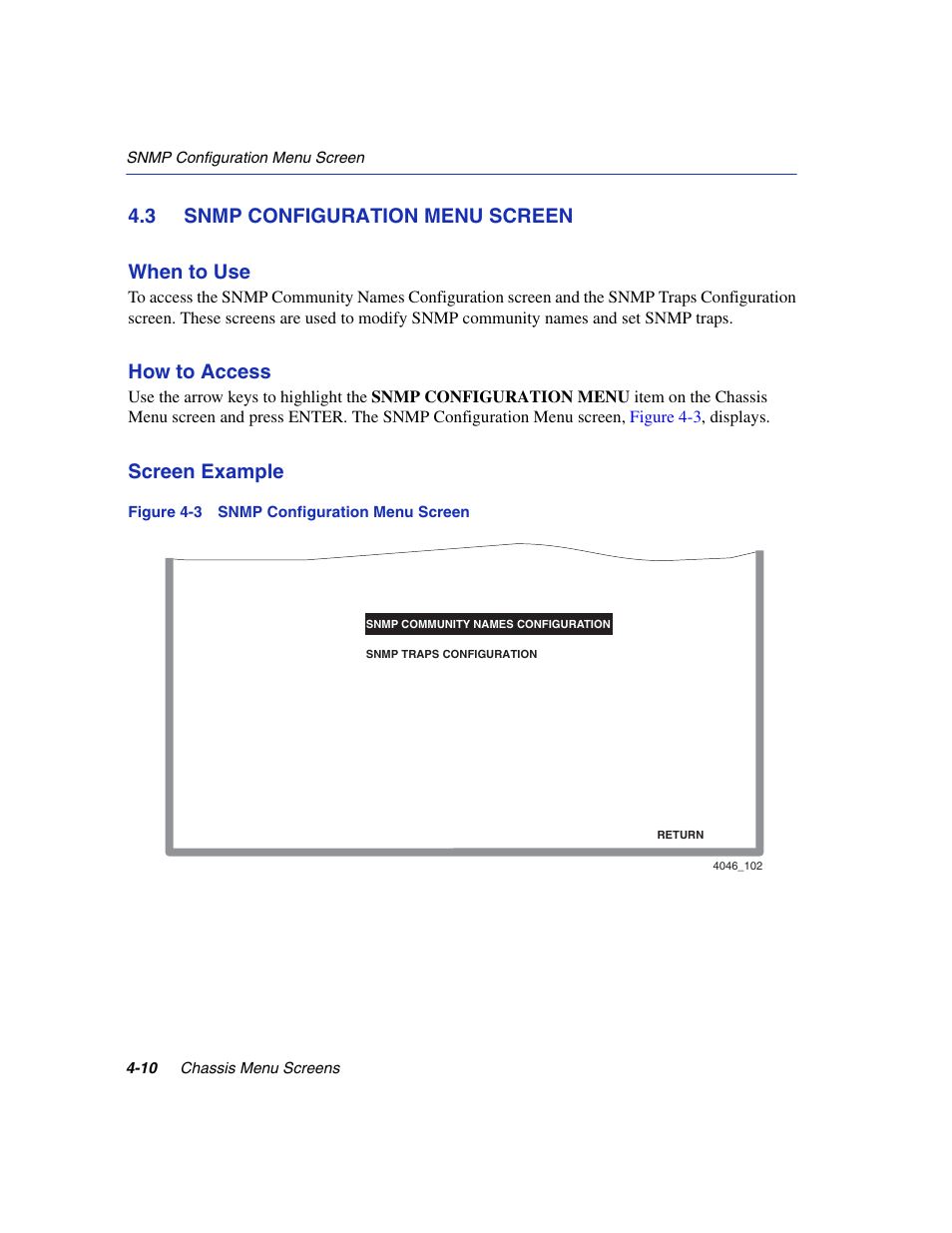 3 snmp configuration menu screen, Snmp configuration menu screen -10, Snmp configuration menu screen | Snmp configuration menu, Section 4.3, Refer to, 3 snmp configuration menu screen when to use, How to access, Screen example | Enterasys Networks 6H2xx User Manual | Page 110 / 430