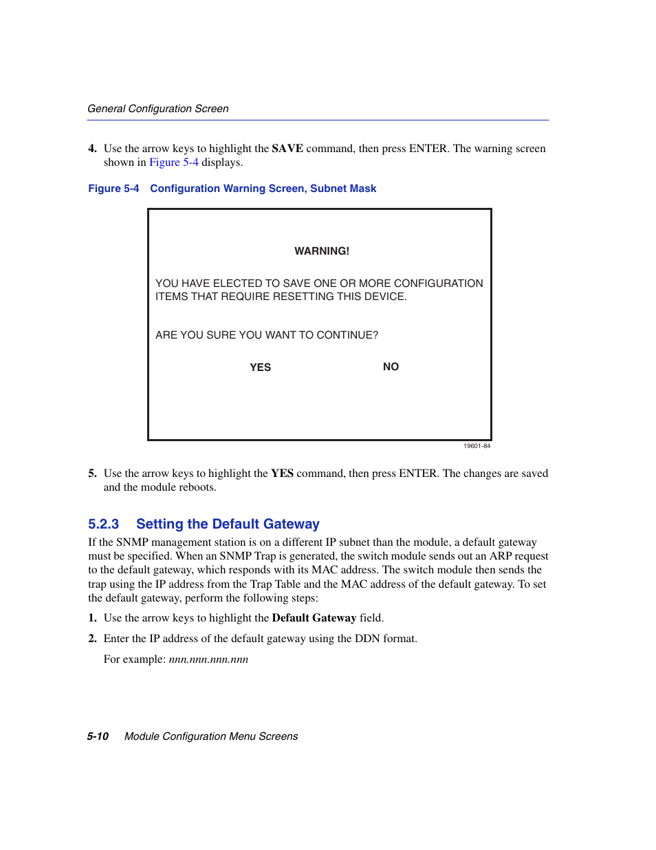 3 setting the default gateway, Setting the default gateway -10, Configuration warning screen, subnet mask | Refer to, Section 5.2.3 | Enterasys Networks 6H2xx User Manual | Page 136 / 430