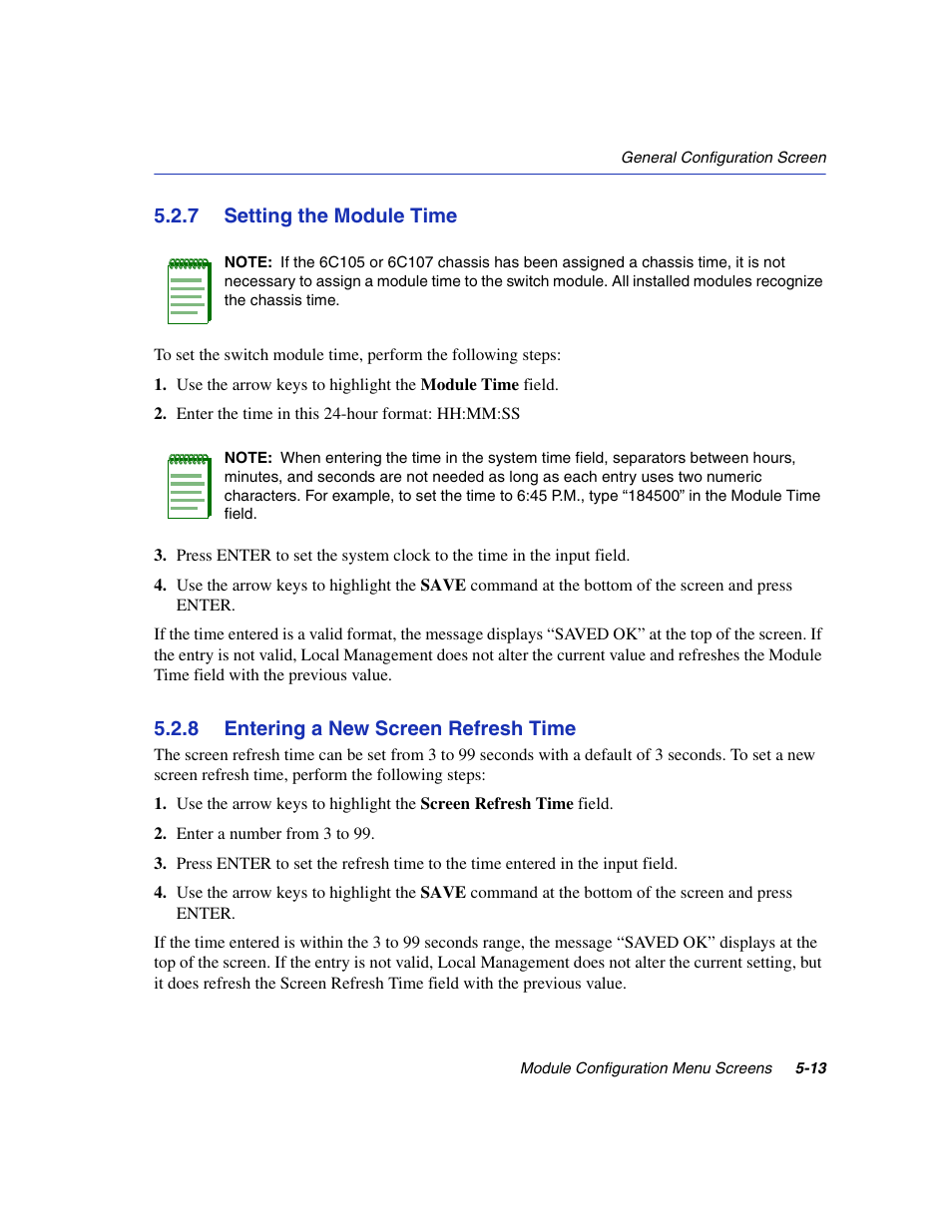 7 setting the module time, 8 entering a new screen refresh time, Setting the module time -13 | Entering a new screen refresh time -13, Section 5.2.7, Me, refer to, Section 5.2.8 | Enterasys Networks 6H2xx User Manual | Page 139 / 430