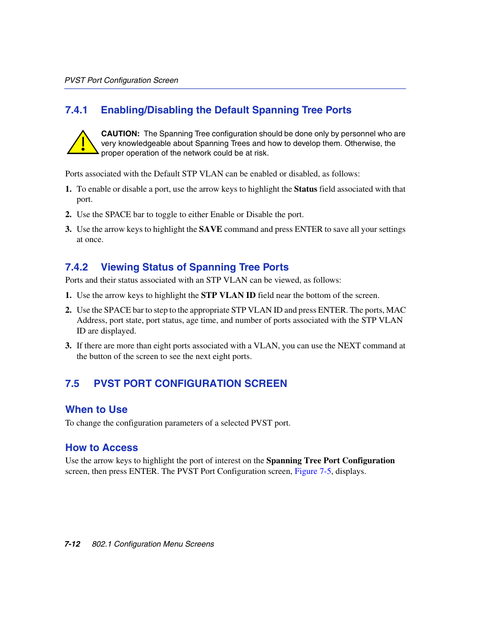 2 viewing status of spanning tree ports, 5 pvst port configuration screen, Viewing status of spanning tree ports -12 | Pvst port configuration screen -12, Pvst port configuration, Section 7.5 | Enterasys Networks 6H2xx User Manual | Page 224 / 430