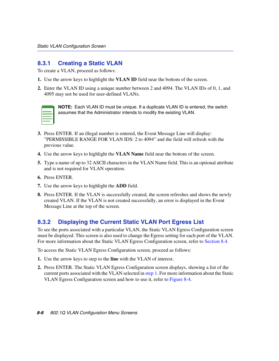 1 creating a static vlan, Creating a static vlan -8, Section 8.3.2 | Fer to, Section 8.3.1 | Enterasys Networks 6H2xx User Manual | Page 234 / 430