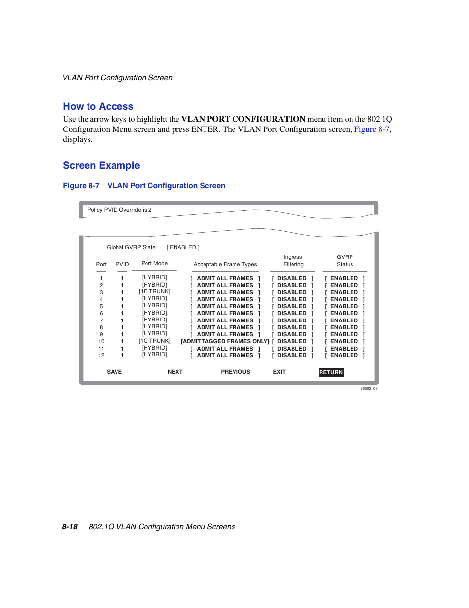 Vlan port configuration screen, How to access, Screen example | Enterasys Networks 6H2xx User Manual | Page 244 / 430