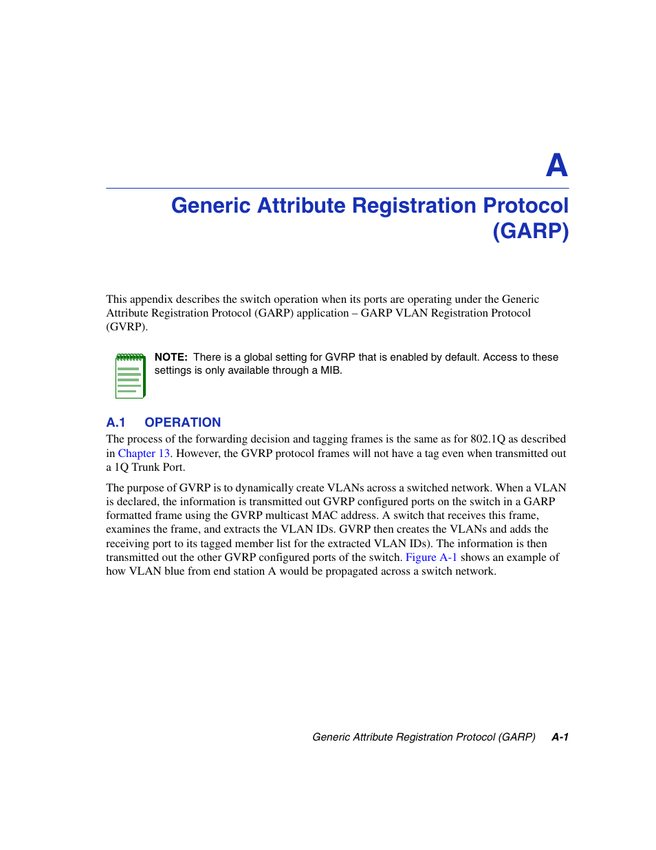 Generic attribute registration protocol (garp), A.1 operation, Appendix a | Enterasys Networks 6H2xx User Manual | Page 411 / 430