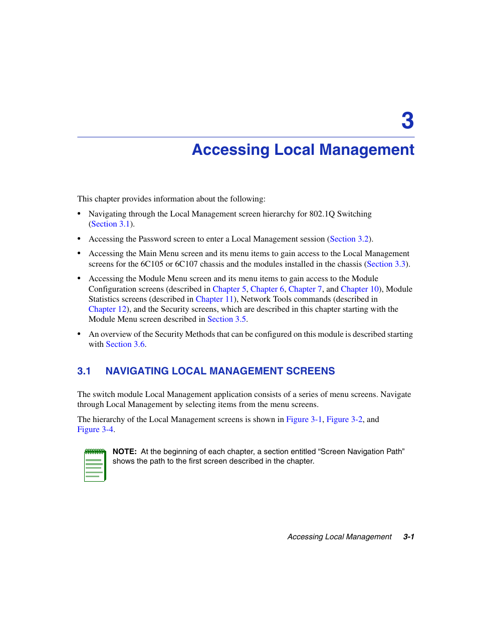 Accessing local management, 1 navigating local management screens, Navigating local management screens -1 | Chapter 3, Describes ho | Enterasys Networks 6H2xx User Manual | Page 43 / 430