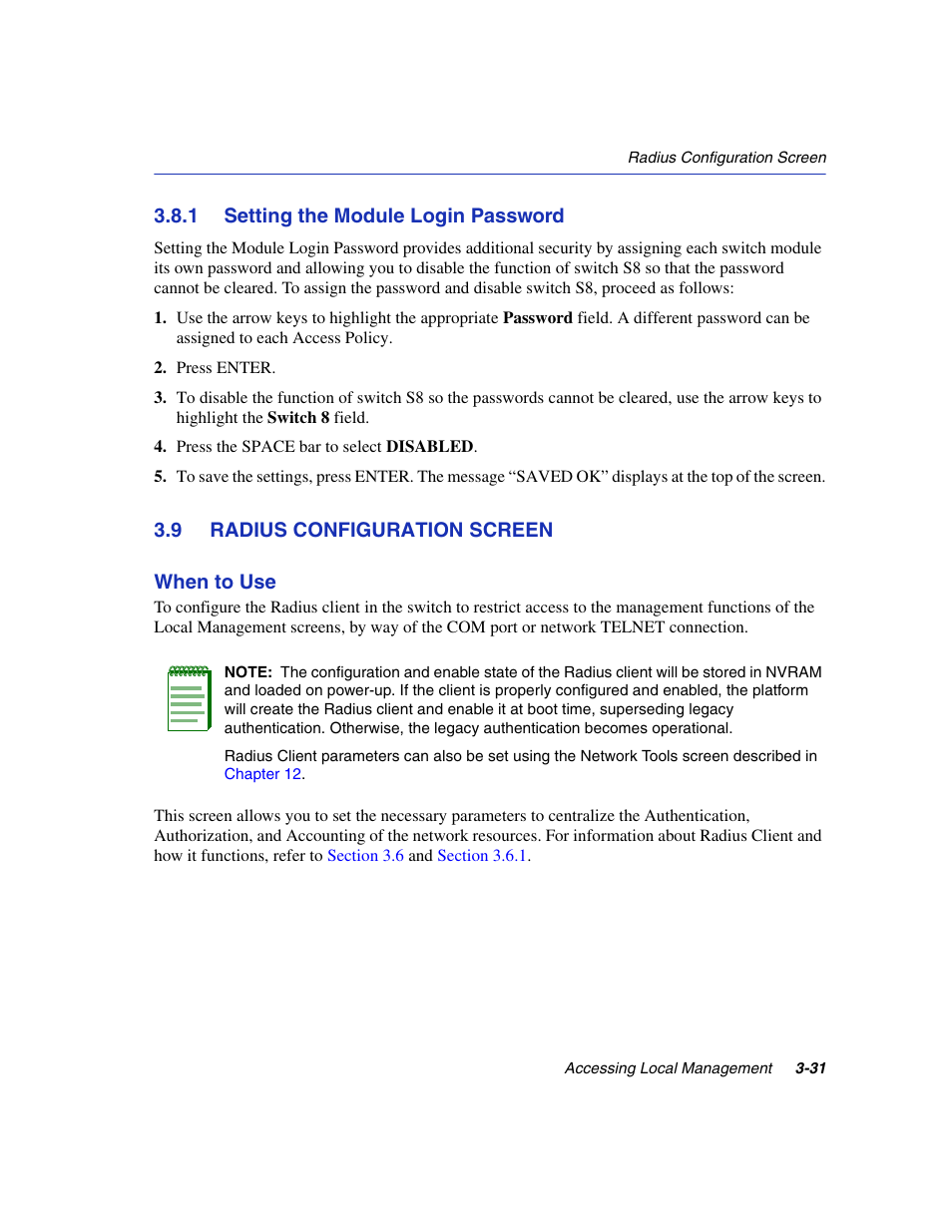 1 setting the module login password, 9 radius configuration screen, Setting the module login password -31 | Radius configuration screen -31, Radius configuration, Section 3.9, Section 3.8.1 | Enterasys Networks 6H2xx User Manual | Page 73 / 430
