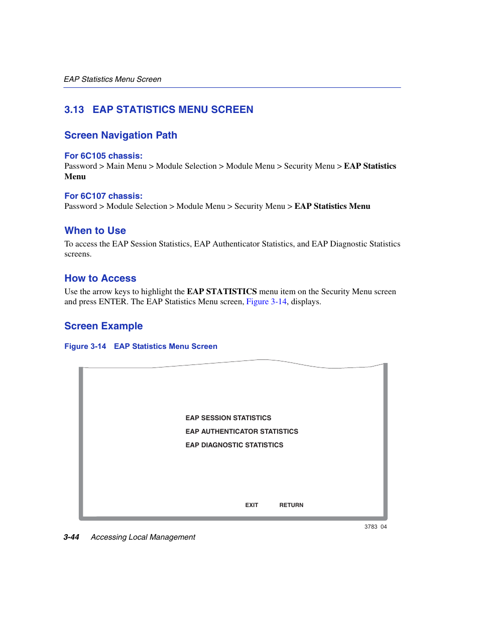 13 eap statistics menu screen, Eap statistics menu screen -44, Eap statistics menu screen | Eap statistics menu, Section 3.13, When to use, How to access, Screen example | Enterasys Networks 6H2xx User Manual | Page 86 / 430