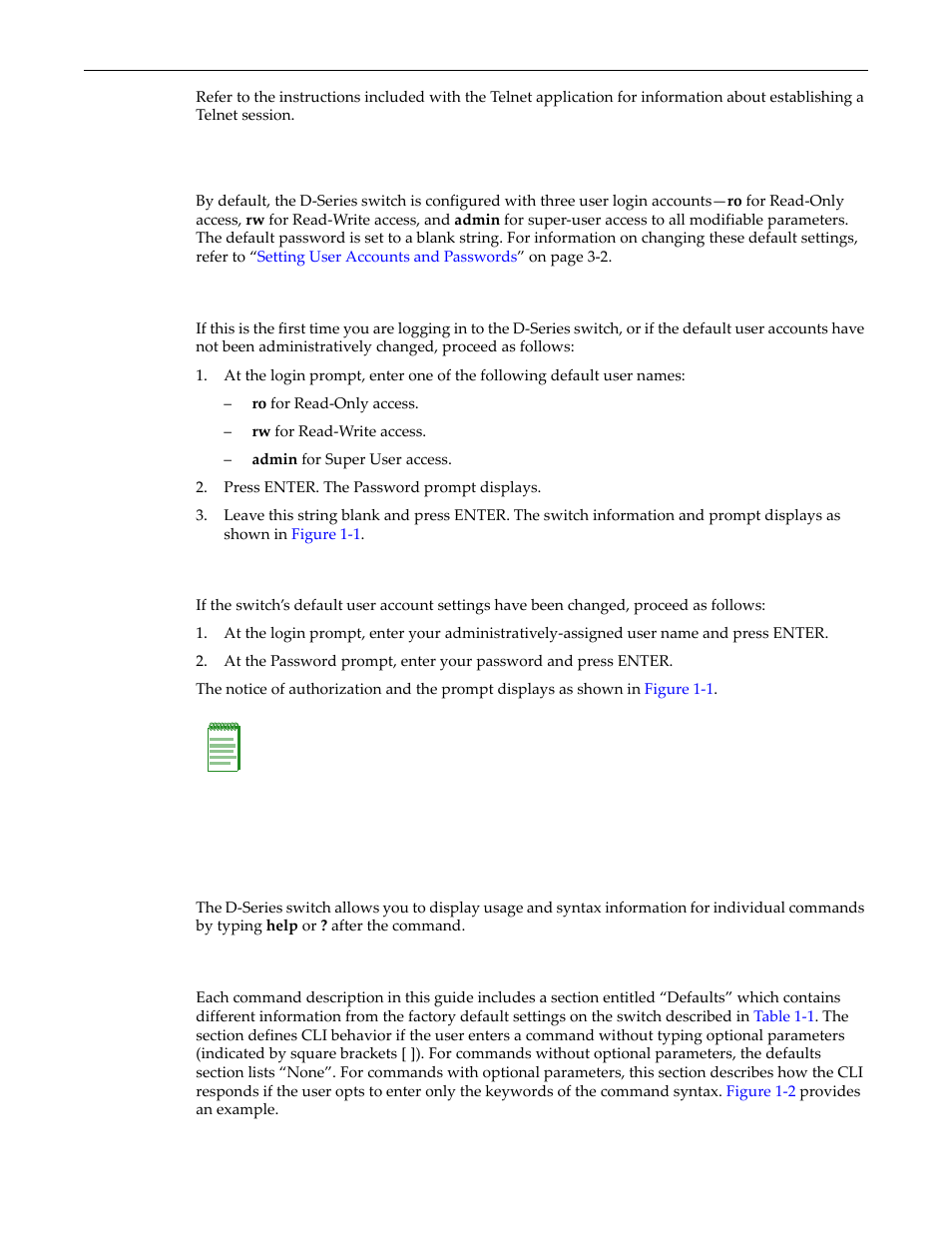 Logging in, Using a default user account, Using an administratively configured user account | Navigating the command line interface, Getting help with cli syntax, Cli command defaults descriptions, Using an administratively, Configured user account | Enterasys Networks D-Series User Manual | Page 34 / 540