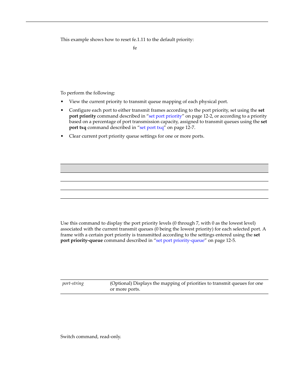 Configuring priority to transmit queue mapping, Purpose, Commands | Show port priority-queue, Configuring priority to transmit queue mapping -4, Purpose -4 commands -4, Show port priority-queue -4 | Enterasys Networks D-Series User Manual | Page 352 / 540