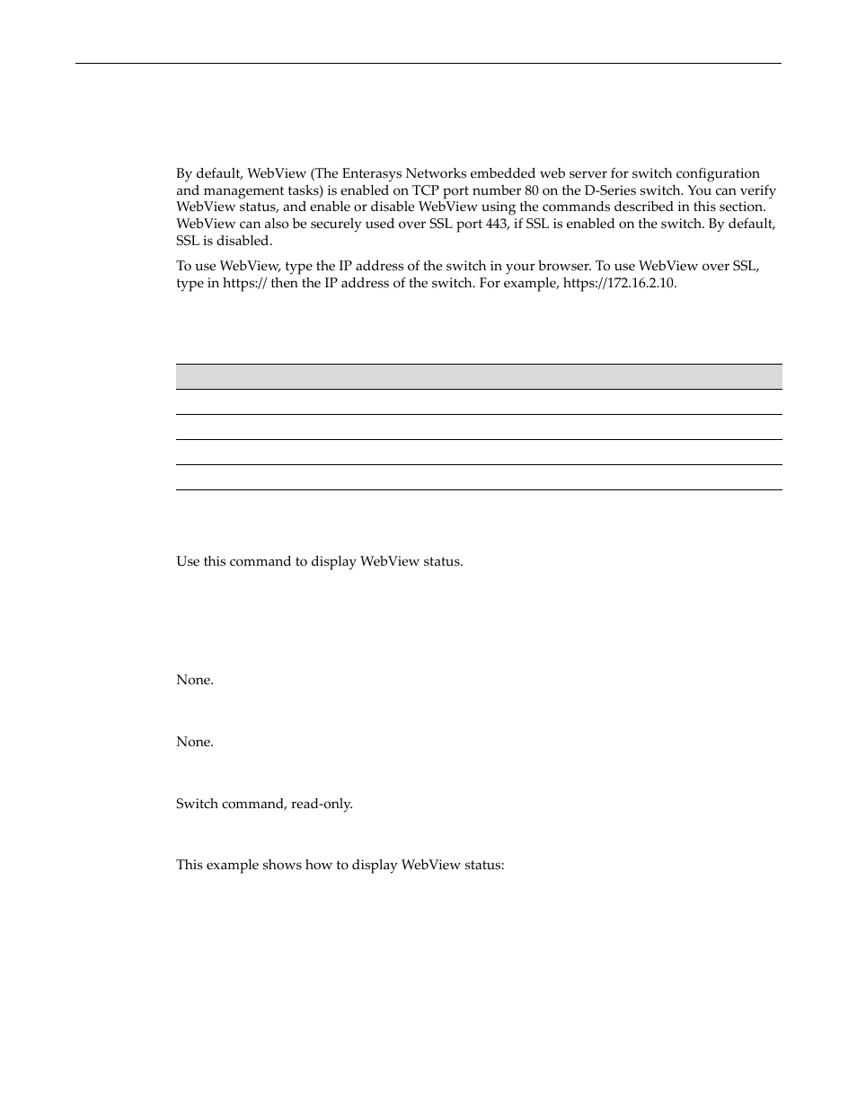 Using and configuring webview, Purpose, Commands | Show webview, Using and configuring webview -47, Purpose -47 commands -47, Show webview -47 | Enterasys Networks D-Series User Manual | Page 85 / 540