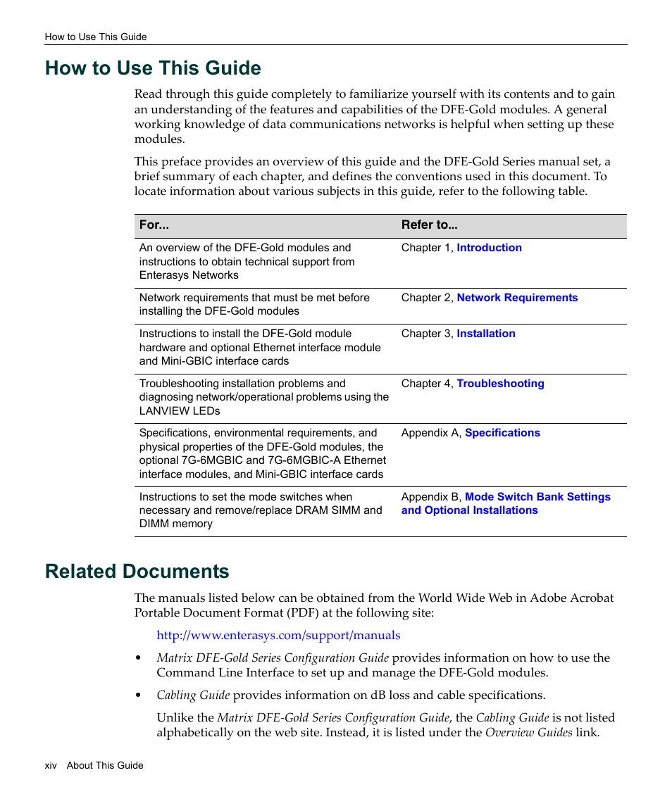 How to use this guide, Related documents | Enterasys Networks Enterasys Matrix 6H303-48 User Manual | Page 18 / 90