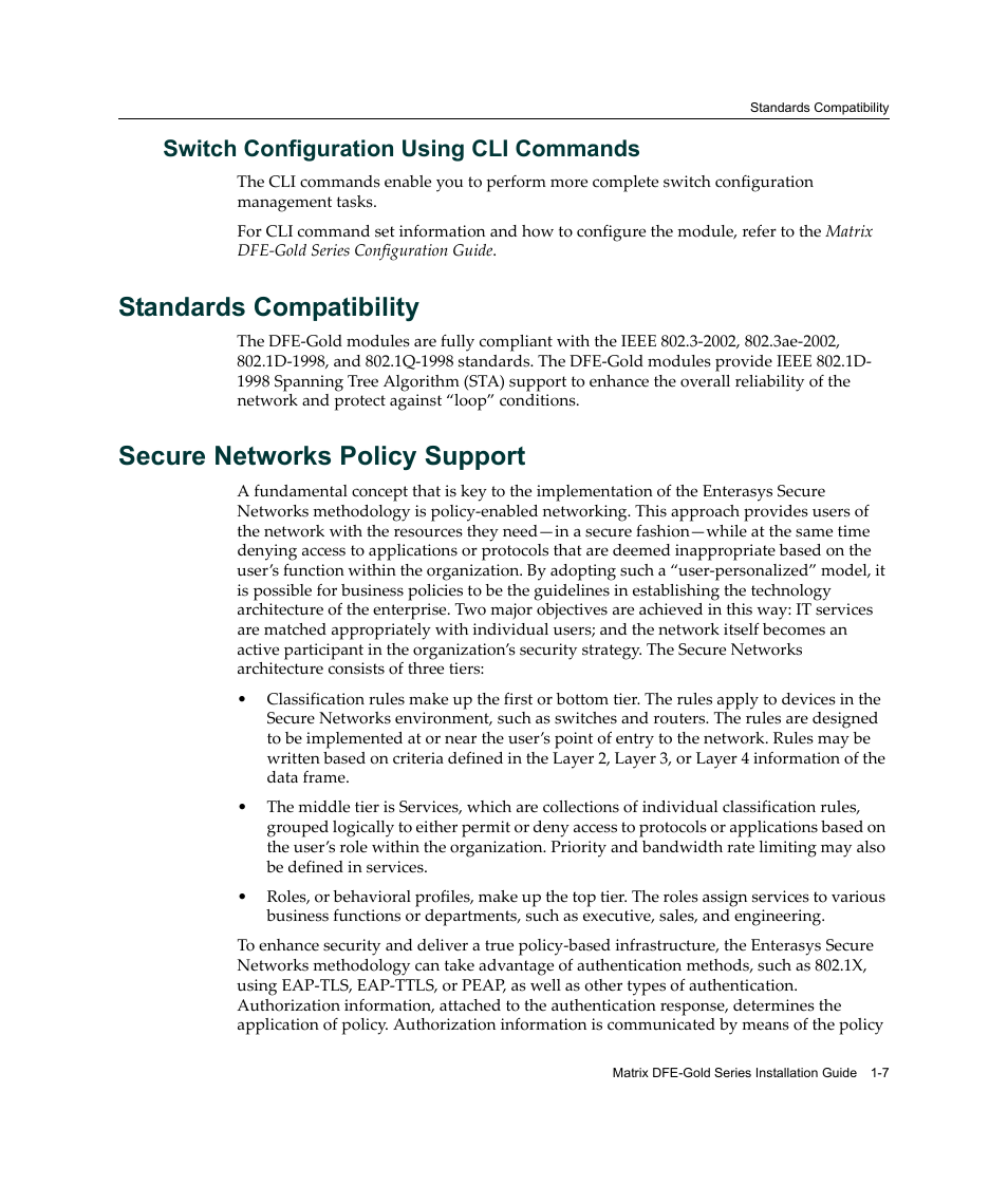 Switch configuration using cli commands, Standards compatibility, Secure networks policy support | Switch configuration using cli commands -7 | Enterasys Networks Enterasys Matrix 6H303-48 User Manual | Page 27 / 90