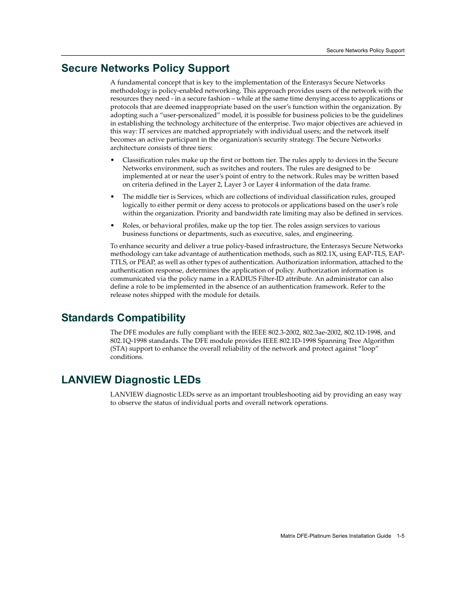 Secure networks policy support, Standards compatibility, Lanview diagnostic leds | Enterasys Networks Enterasys Matrix 9034310-01 User Manual | Page 21 / 58