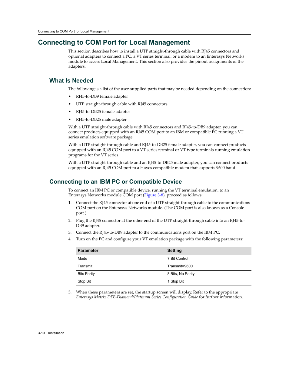 Connecting to com port for local management, What is needed, Connecting to an ibm pc or compatible device | Connecting to com port for local management -10 | Enterasys Networks Enterasys Matrix 9034310-01 User Manual | Page 34 / 58