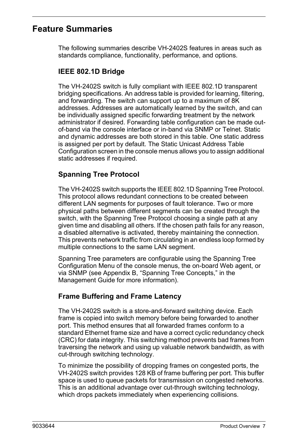 Feature summaries, Ieee 802.1d bridge, Spanning tree protocol | Frame buffering and frame latency | Enterasys Networks VH-2402S User Manual | Page 21 / 58