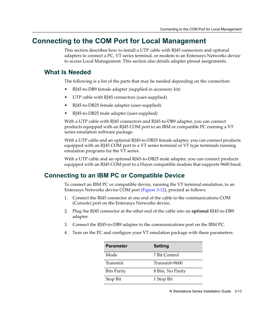 Connecting to the com port for local management, What is needed, Connecting to an ibm pc or compatible device | Enterasys Networks 2G4072-52 User Manual | Page 39 / 70