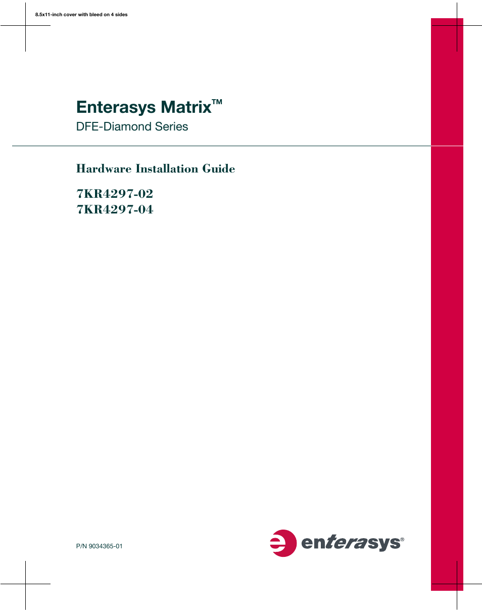 Enterasys Networks Enterasys Diamond Distributed Forwarding Engine 7KR4297-04 User Manual | 64 pages