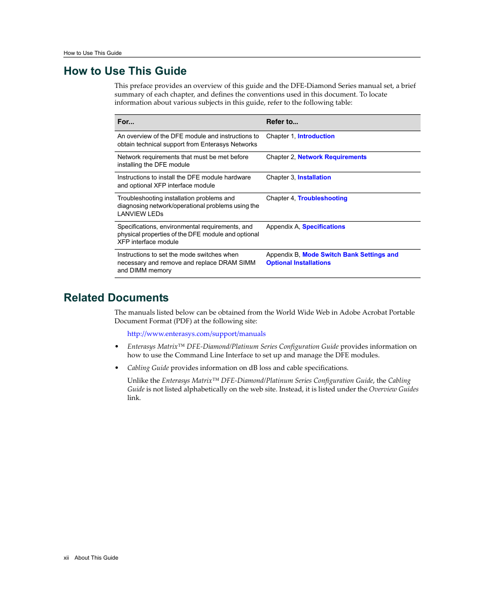 How to use this guide, Related documents | Enterasys Networks Enterasys Diamond Distributed Forwarding Engine 7KR4297-04 User Manual | Page 14 / 64