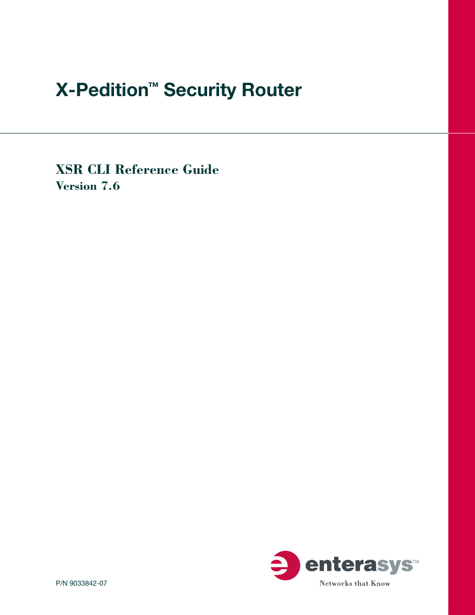 Enterasys Networks X-Pedition XSR CLI User Manual | 684 pages