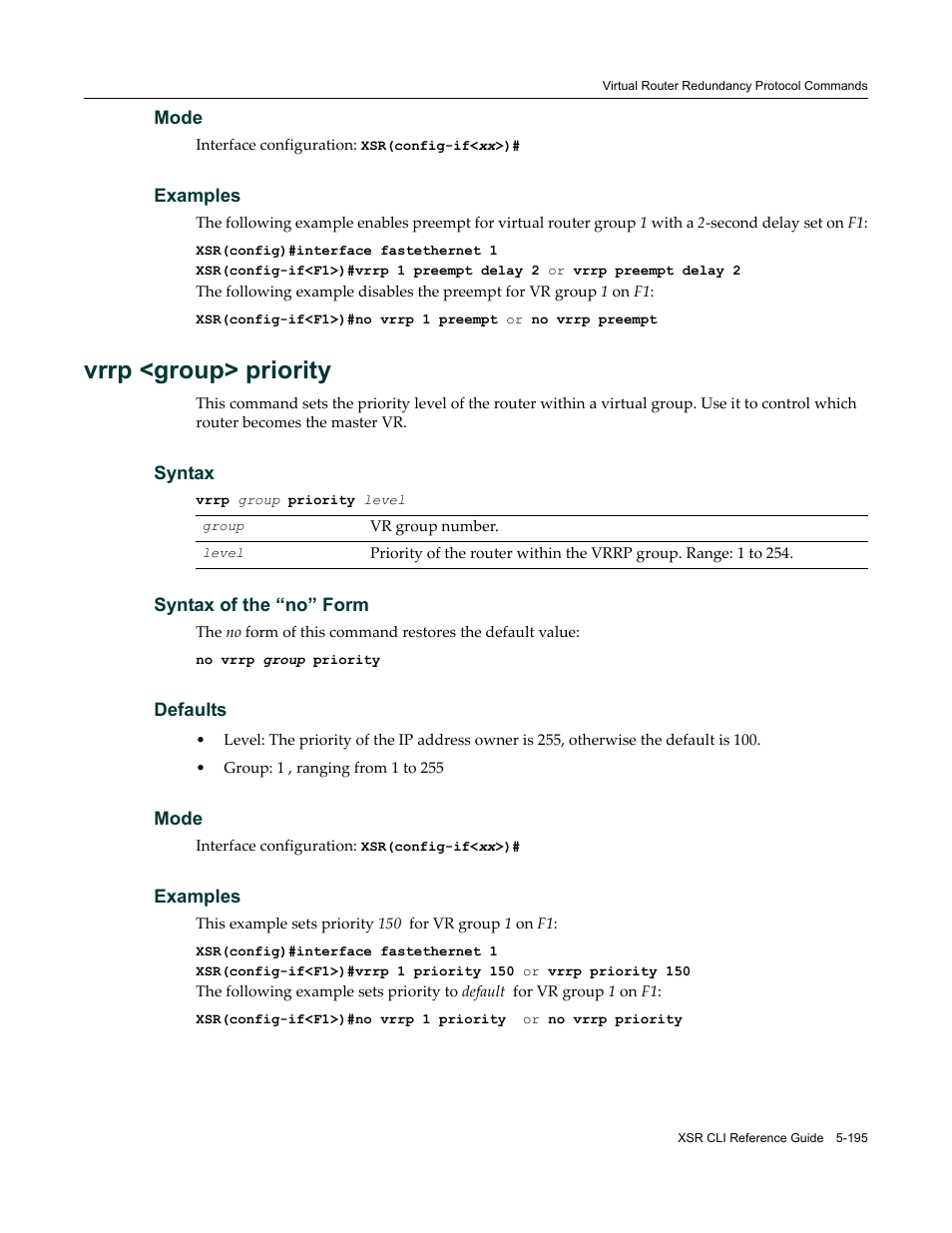 Vrrp <group> priority | Enterasys Networks X-Pedition XSR CLI User Manual | Page 271 / 684