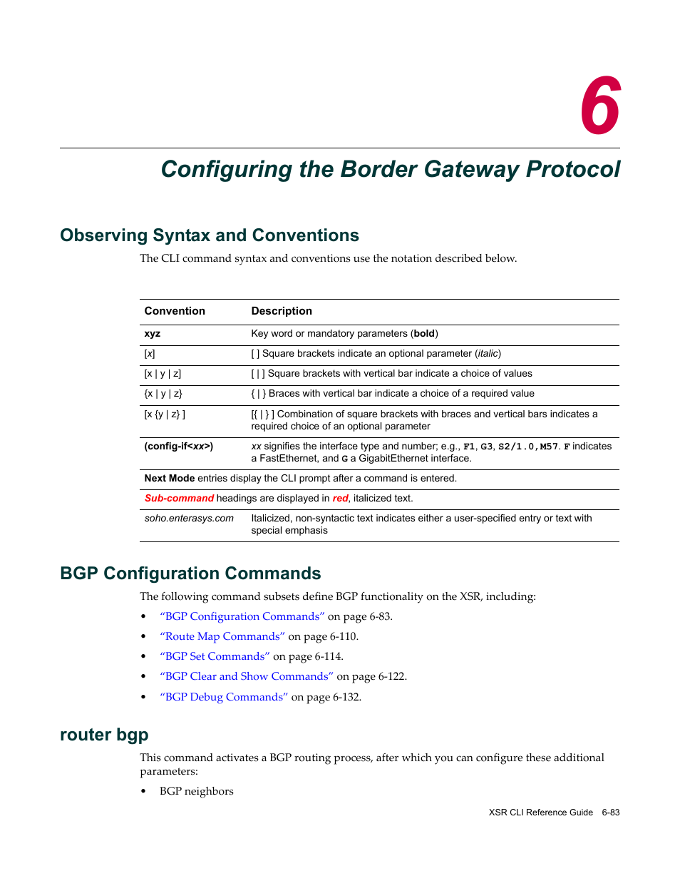 Configuring the border gateway protocol, Observing syntax and conventions, Bgp configuration commands | Chapter 6: configuring the border gateway protocol, Router bgp | Enterasys Networks X-Pedition XSR CLI User Manual | Page 279 / 684