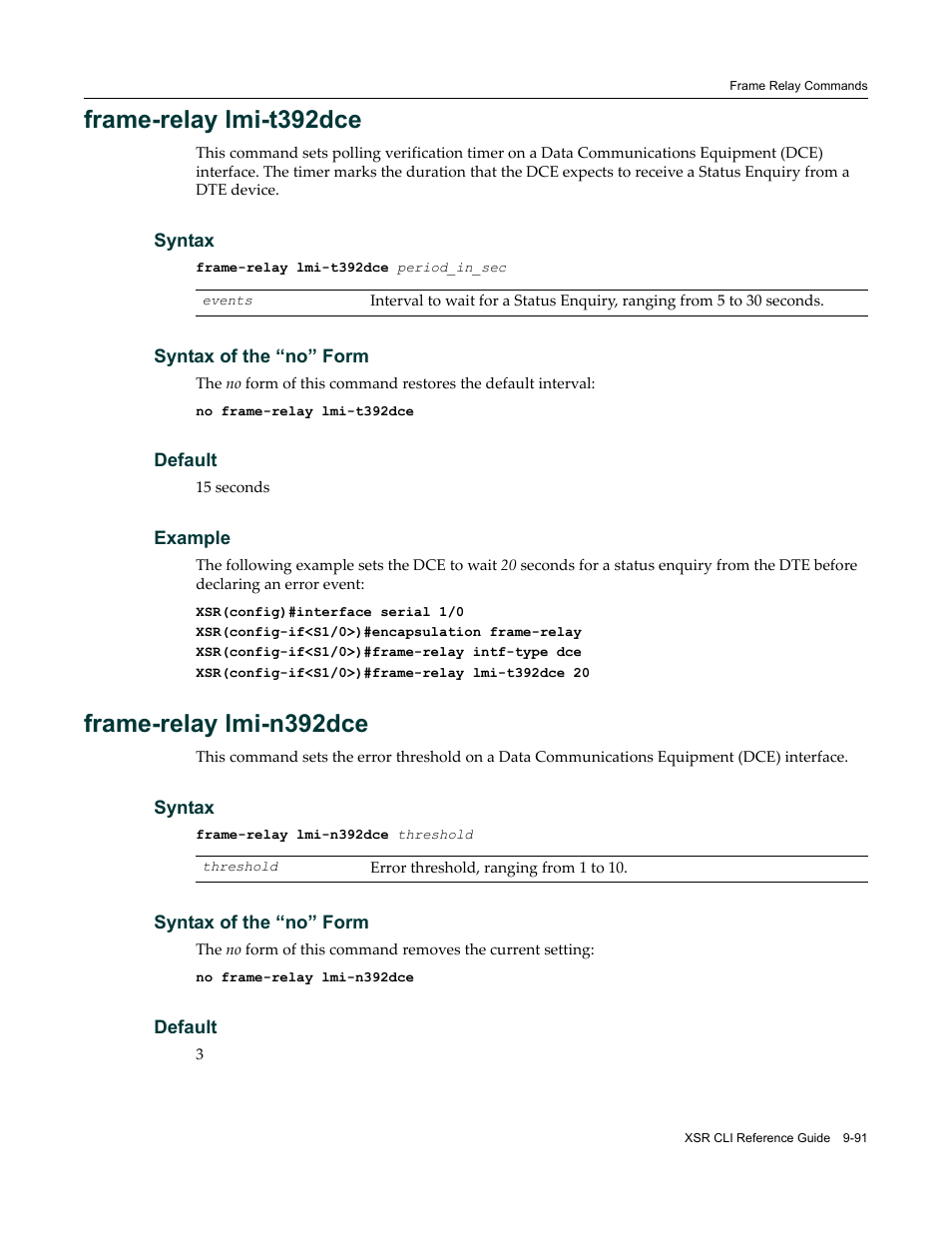 Frame-relay lmi-t392dce, Frame-relay lmi-n392dce | Enterasys Networks X-Pedition XSR CLI User Manual | Page 415 / 684