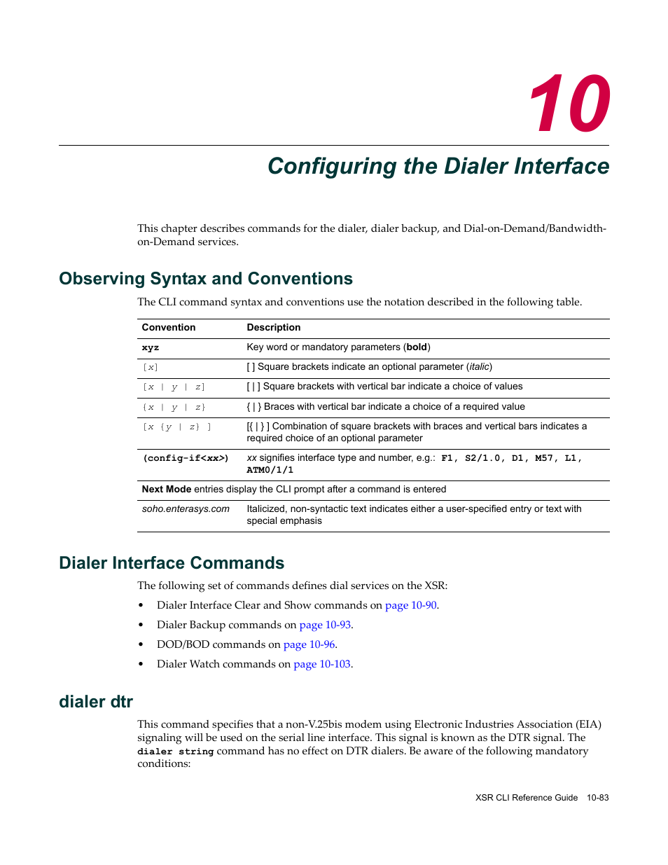 Configuring the dialer interface, Observing syntax and conventions, Dialer interface commands | Chapter 10: configuring the dialer interface, Configuring the, Dialer dtr | Enterasys Networks X-Pedition XSR CLI User Manual | Page 437 / 684