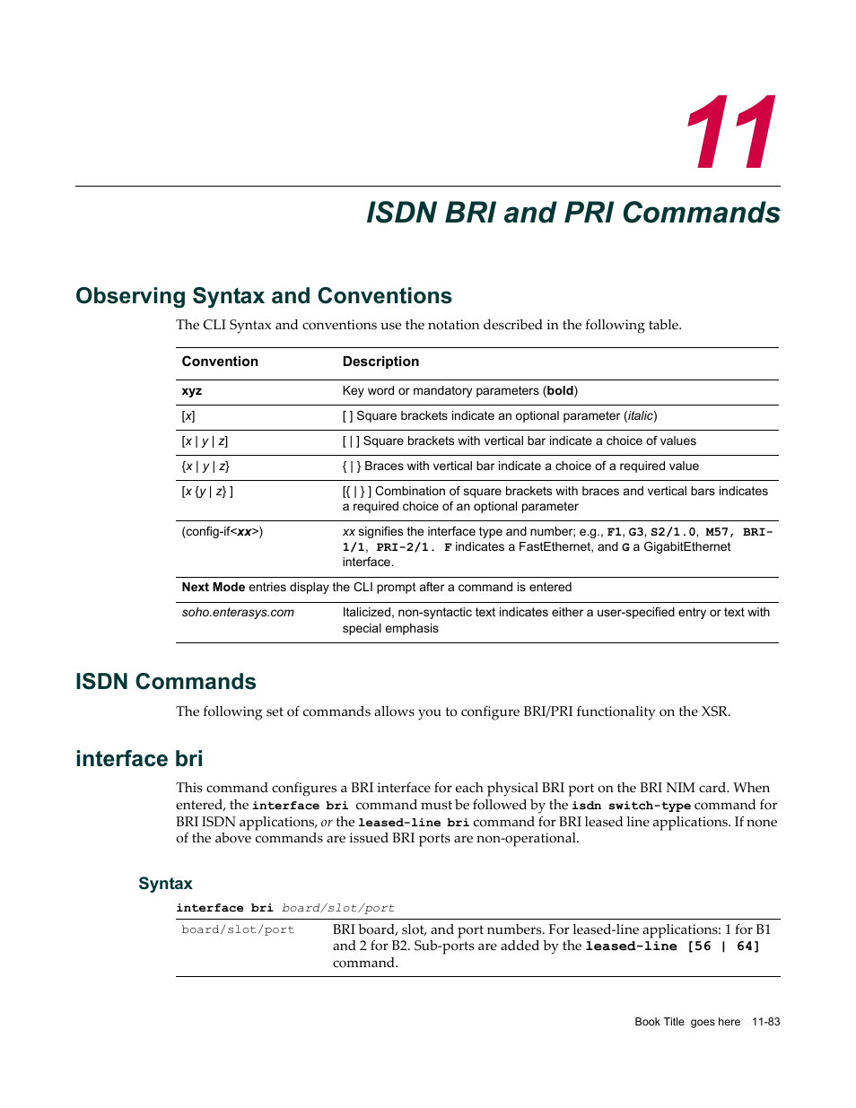 Isdn bri and pri commands, Observing syntax and conventions, Isdn commands | Chapter 11: isdn bri and pri commands, Interface bri | Enterasys Networks X-Pedition XSR CLI User Manual | Page 461 / 684