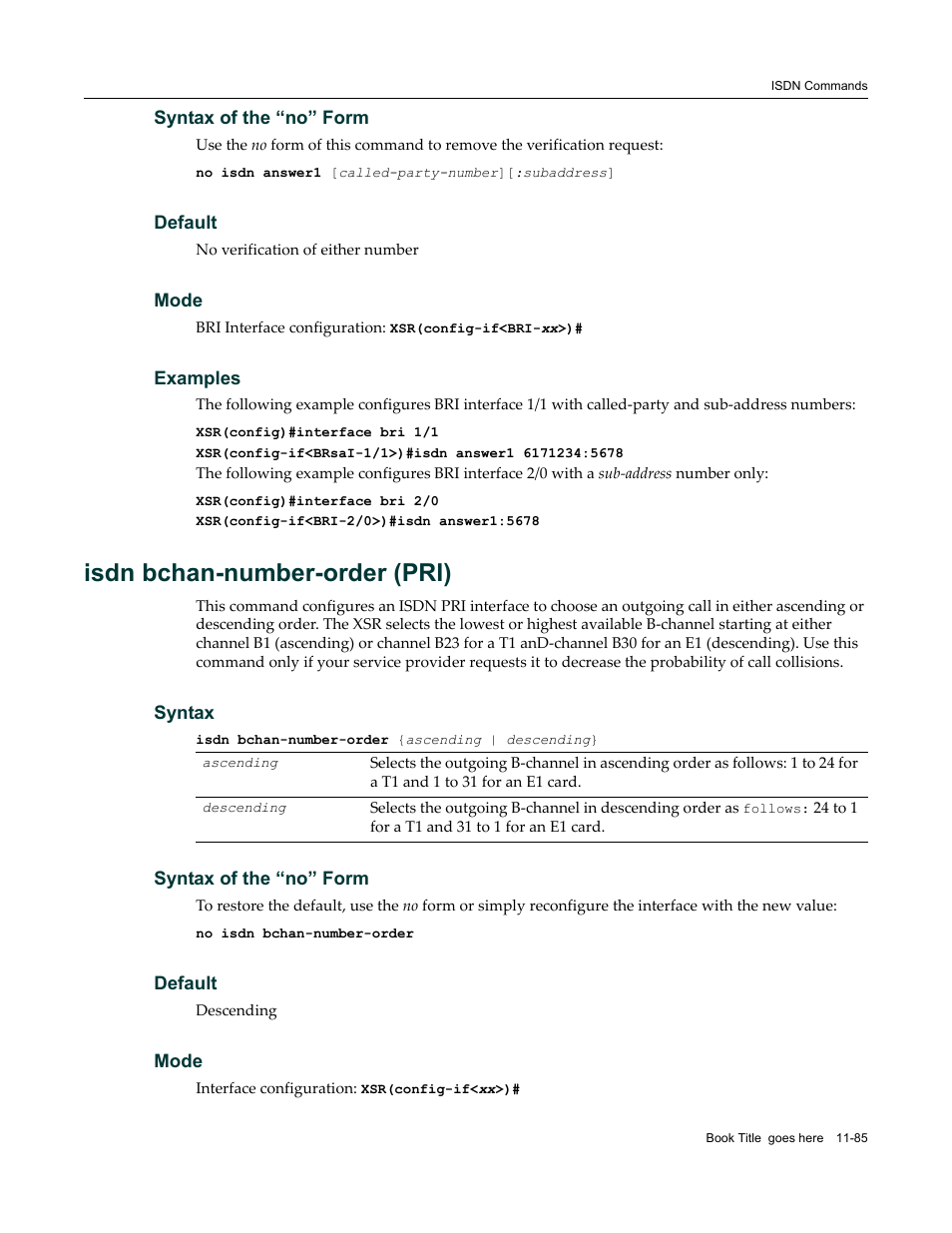 Isdn bchan-number-order (pri) | Enterasys Networks X-Pedition XSR CLI User Manual | Page 463 / 684