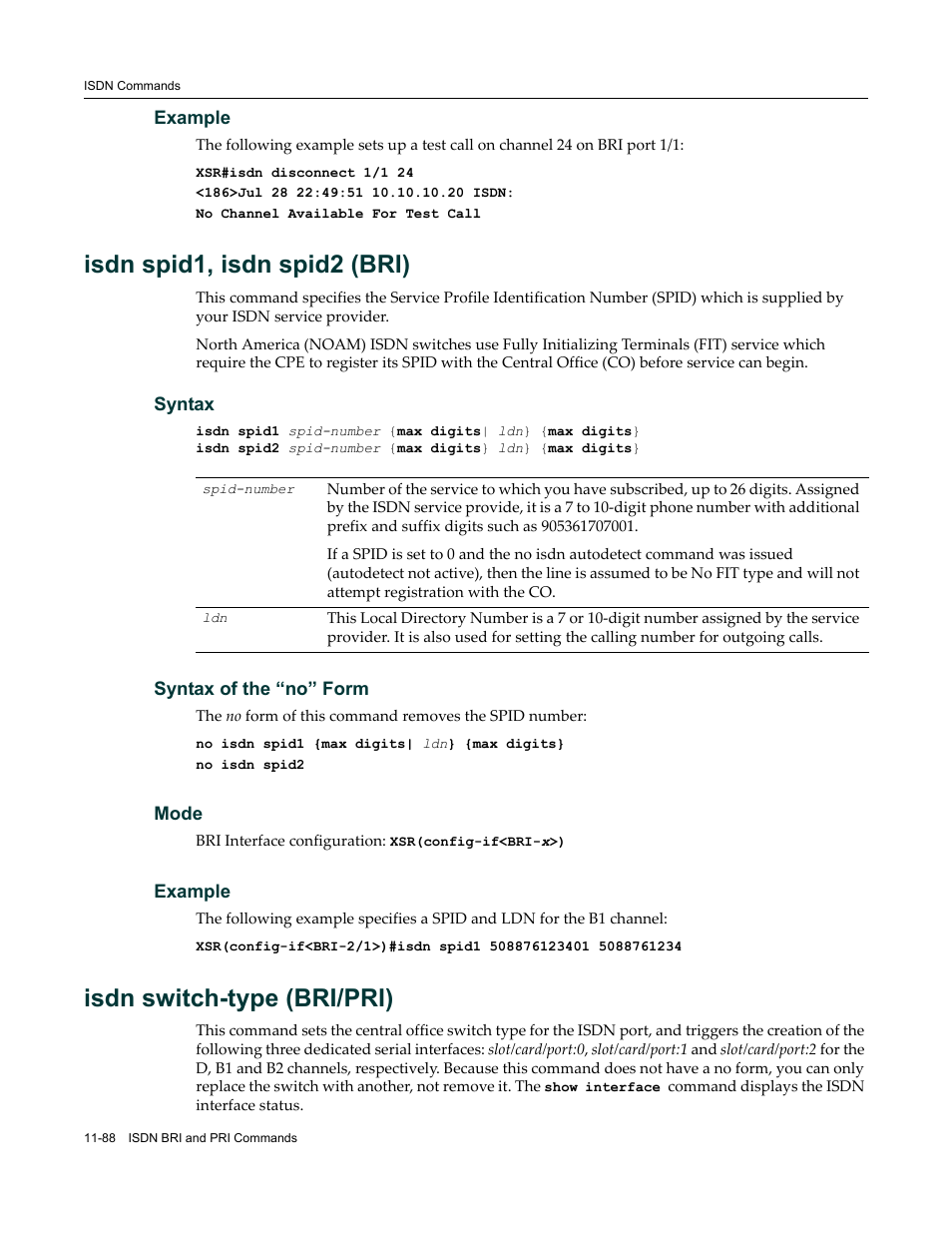 Isdn spid1, isdn spid2 (bri), Isdn switch-type (bri/pri) | Enterasys Networks X-Pedition XSR CLI User Manual | Page 466 / 684