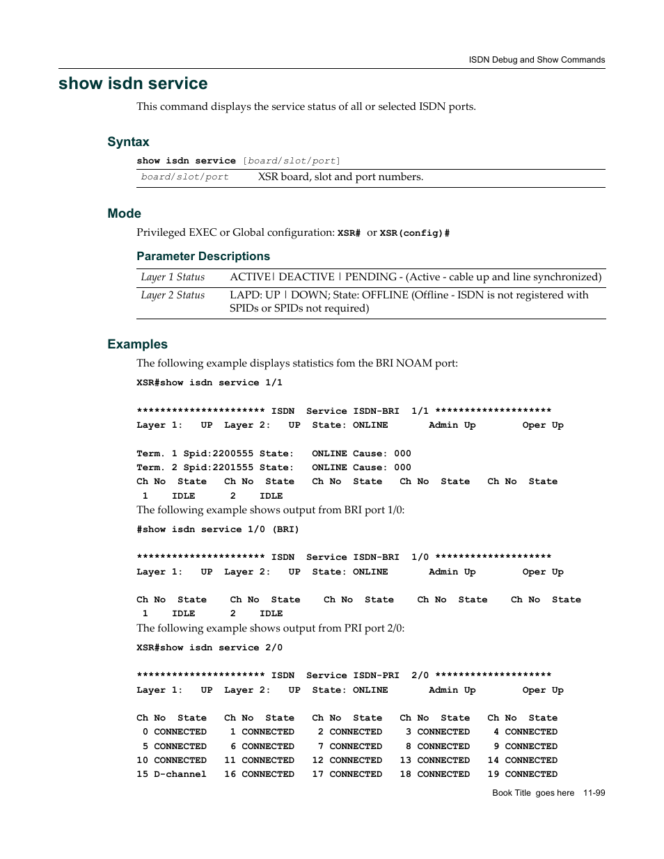Show isdn service | Enterasys Networks X-Pedition XSR CLI User Manual | Page 477 / 684