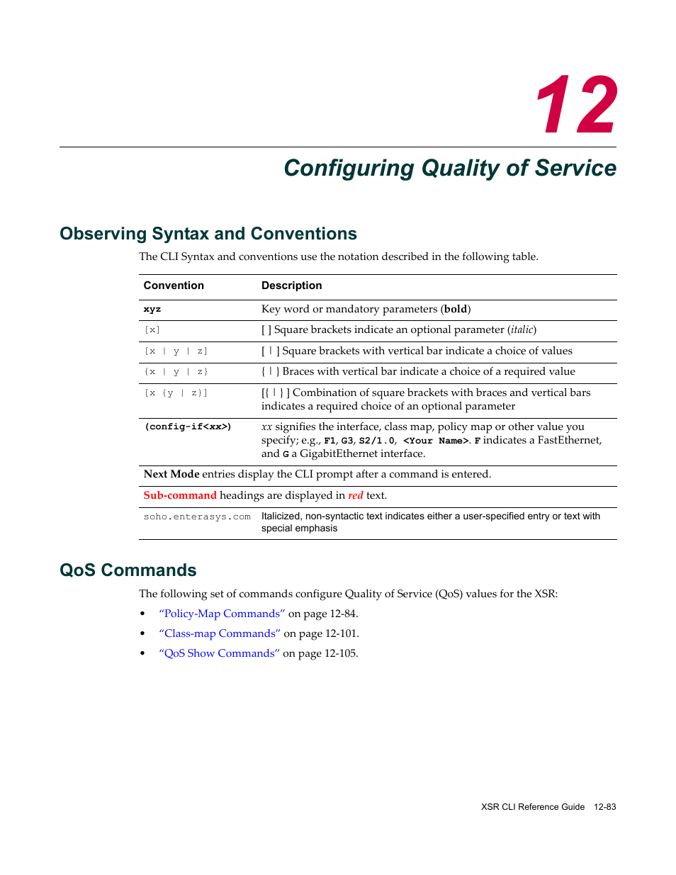 Configuring quality of service, Observing syntax and conventions, Qos commands | Chapter 12: configuring quality of service, Configuring quality of service” on | Enterasys Networks X-Pedition XSR CLI User Manual | Page 479 / 684