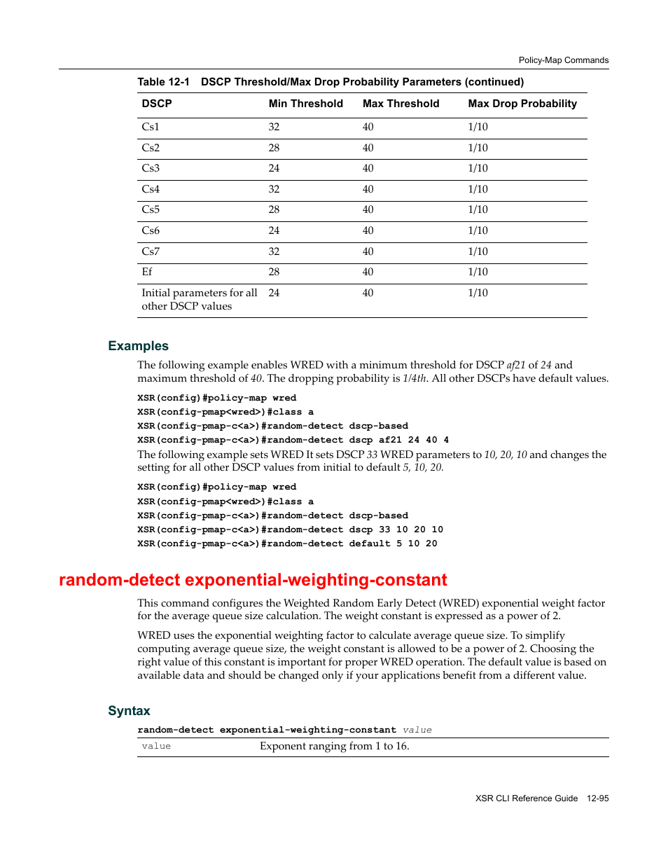 Random-detect exponential-weighting-constant | Enterasys Networks X-Pedition XSR CLI User Manual | Page 491 / 684