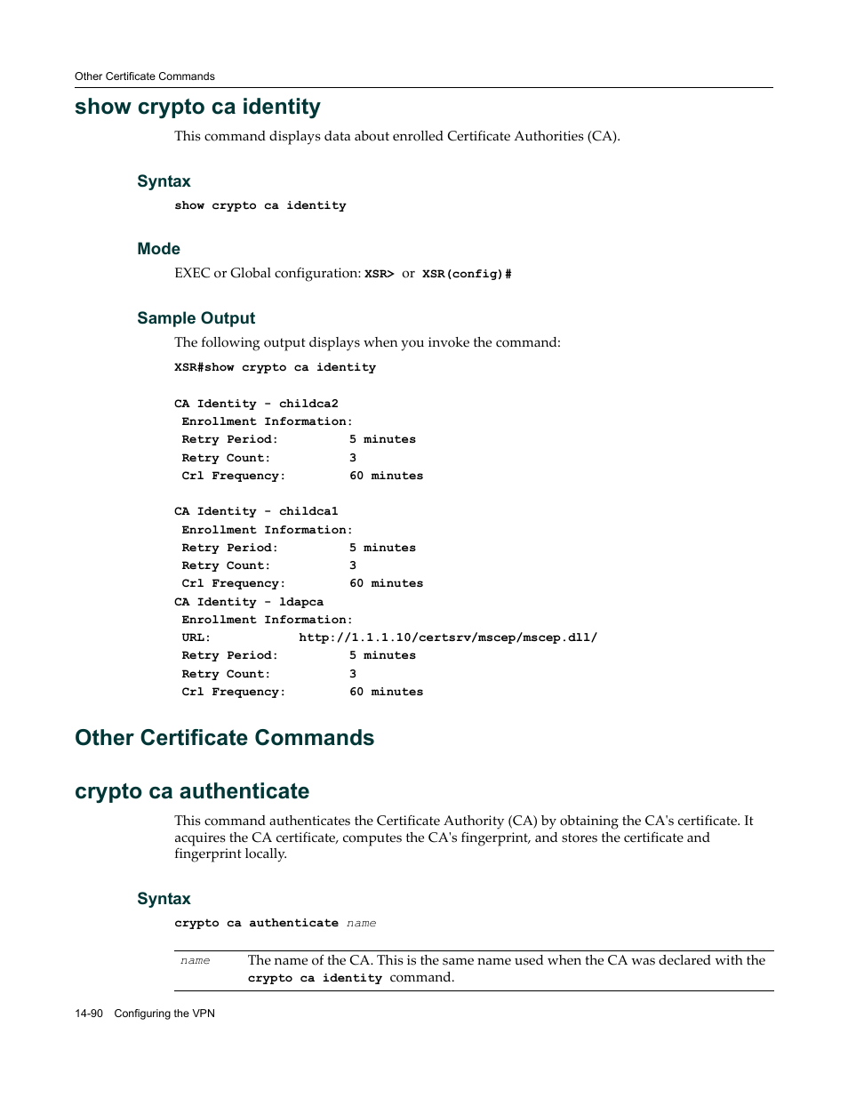 Other certificate commands, Other certificate commands -90, Show crypto ca identity | Other certificate commands crypto ca authenticate | Enterasys Networks X-Pedition XSR CLI User Manual | Page 544 / 684