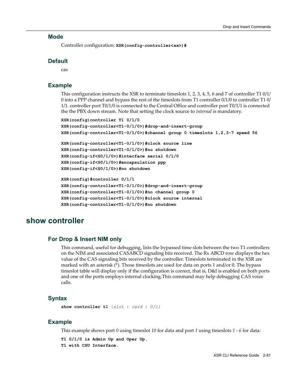 Show controller | Enterasys Networks X-Pedition XSR CLI User Manual | Page 87 / 684