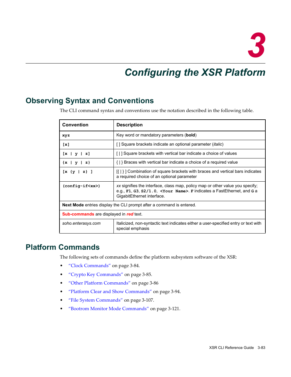 Configuring the xsr platform, Observing syntax and conventions, Platform commands | Chapter 3: configuring the xsr platform | Enterasys Networks X-Pedition XSR CLI User Manual | Page 89 / 684