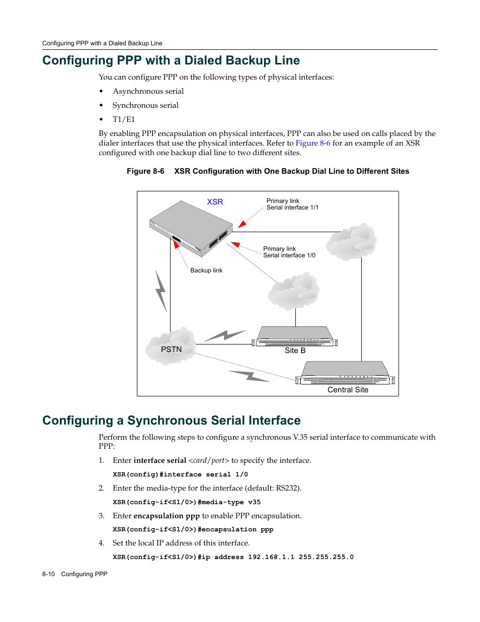 Configuring ppp with a dialed backup line, Configuring a synchronous serial interface | Enterasys Networks Security Router X-PeditionTM User Manual | Page 200 / 466