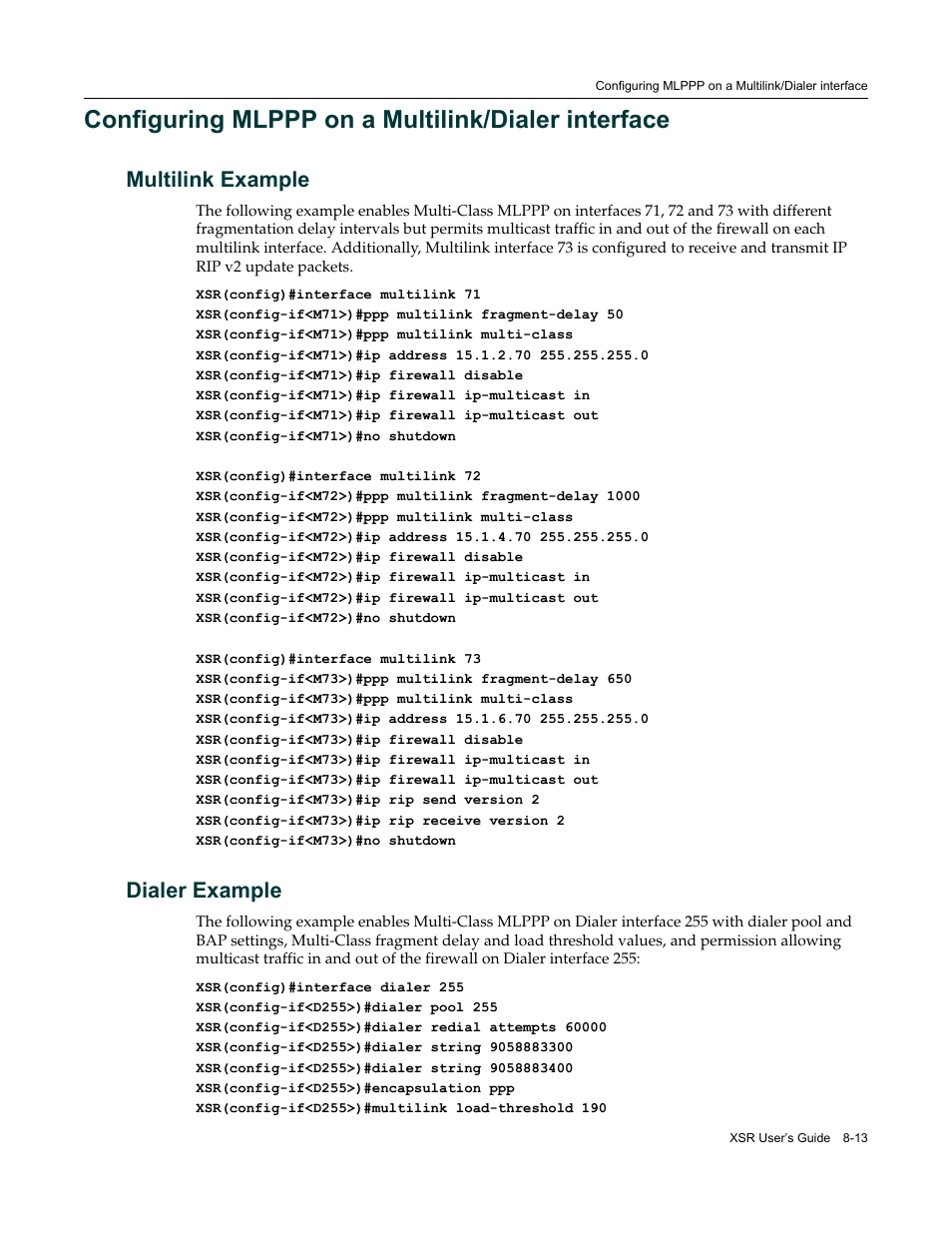 Configuring mlppp on a multilink/dialer interface, Multilink example, Dialer example | Multilink example -13 dialer example -13 | Enterasys Networks Security Router X-PeditionTM User Manual | Page 203 / 466
