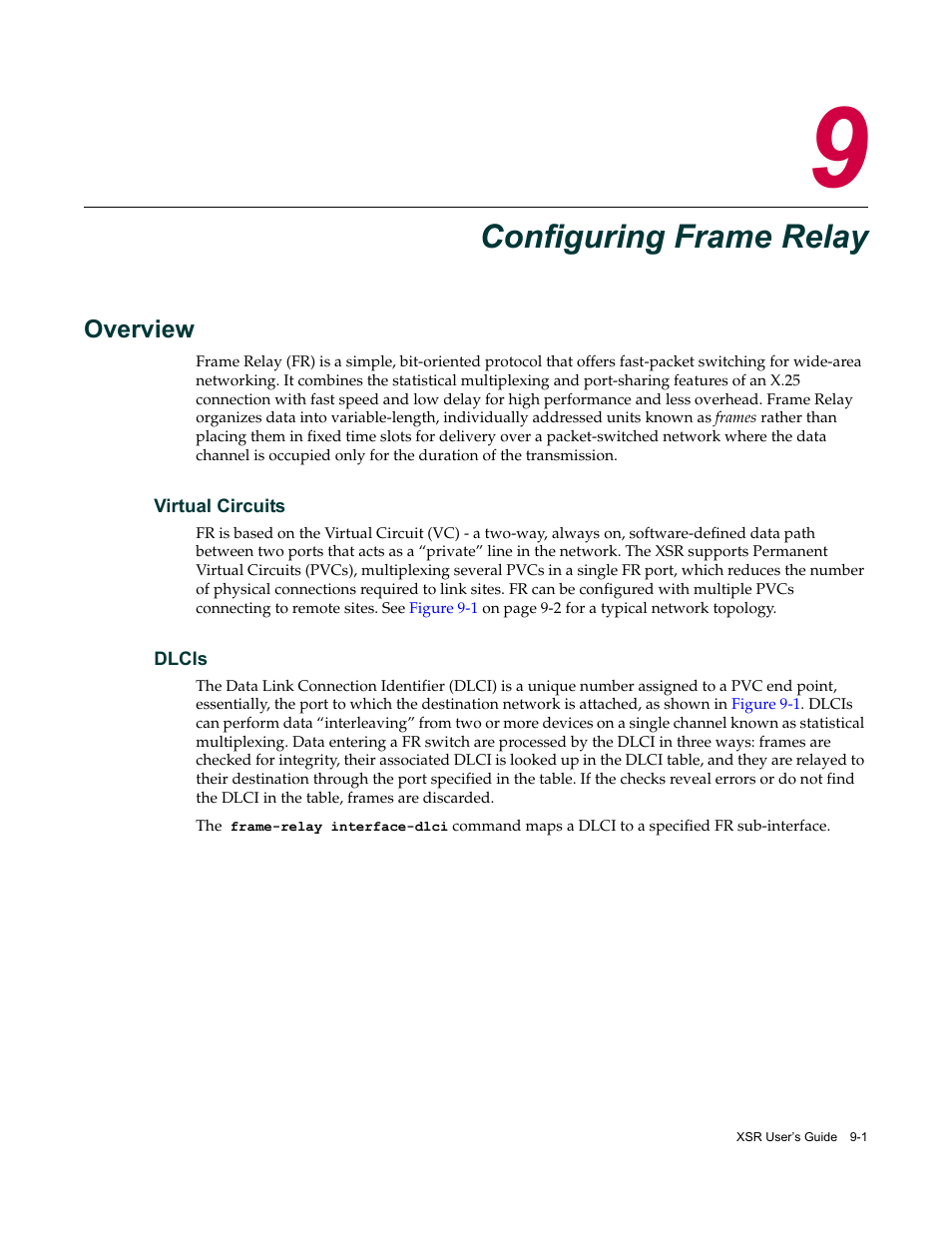 Configuring frame relay, Overview, Virtual circuits | Dlcis, Chapter 9: configuring frame relay, Overview -1, Virtual circuits -1 dlcis -1 | Enterasys Networks Security Router X-PeditionTM User Manual | Page 209 / 466