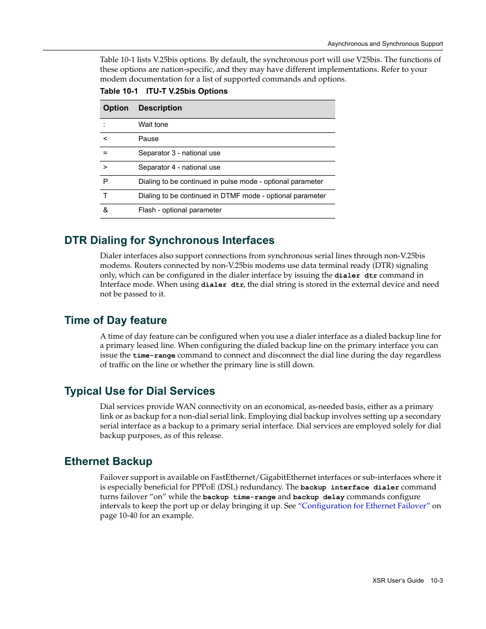 Dtr dialing for synchronous interfaces, Time of day feature, Typical use for dial services | Ethernet backup | Enterasys Networks Security Router X-PeditionTM User Manual | Page 225 / 466