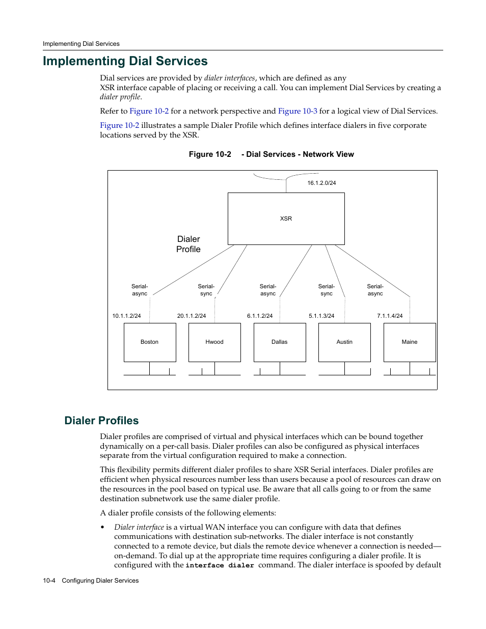 Implementing dial services, Dialer profiles, Implementing dial services -4 | Dialer profiles -4 | Enterasys Networks Security Router X-PeditionTM User Manual | Page 226 / 466