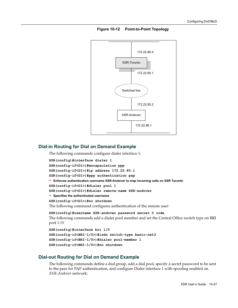 Dial-in routing for dial on demand example, Dial-out routing for dial on demand example | Enterasys Networks Security Router X-PeditionTM User Manual | Page 249 / 466