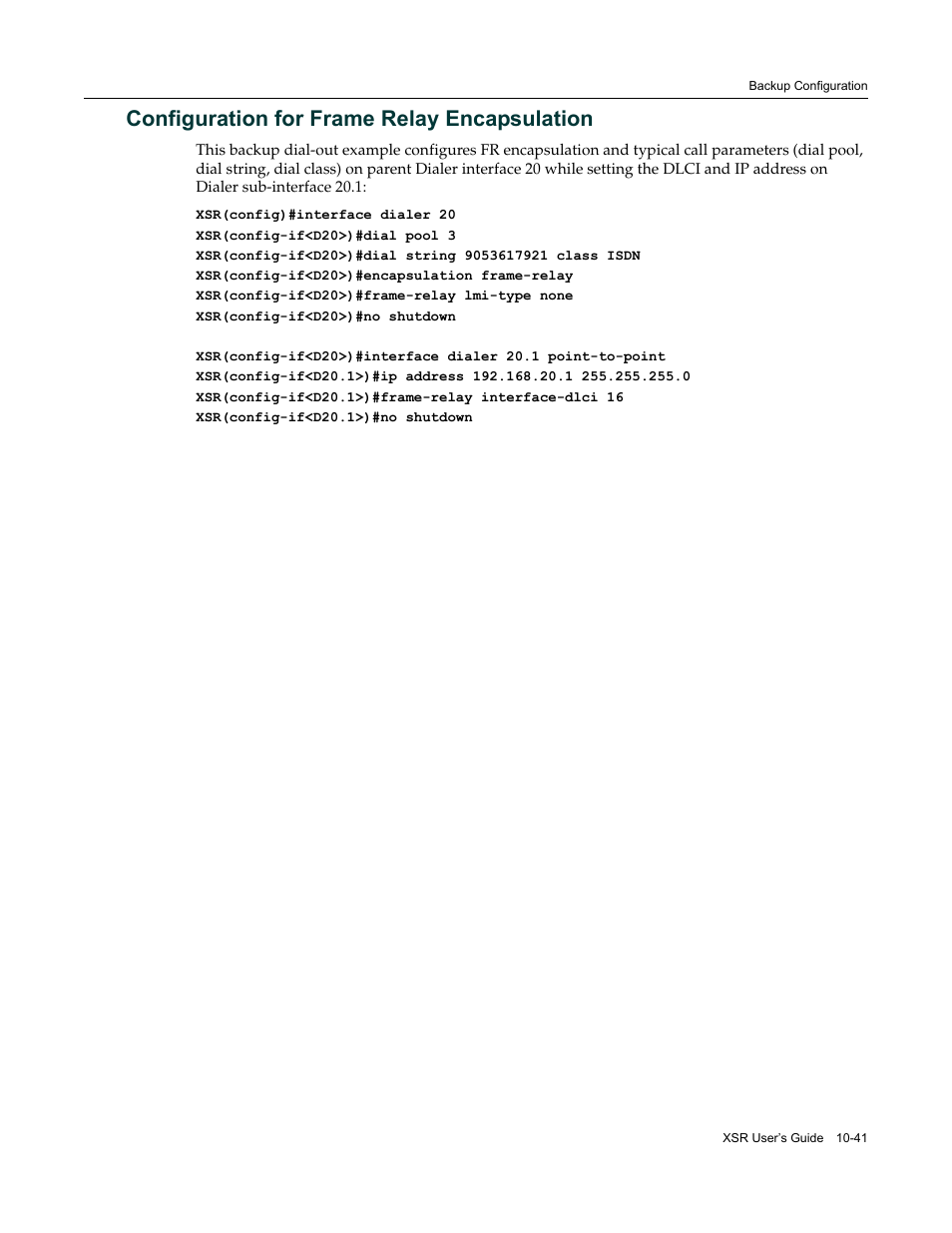 Configuration for frame relay encapsulation, Configuration for frame relay encapsulation -41, Refer to | Configuration for frame relay, Encapsulation | Enterasys Networks Security Router X-PeditionTM User Manual | Page 263 / 466