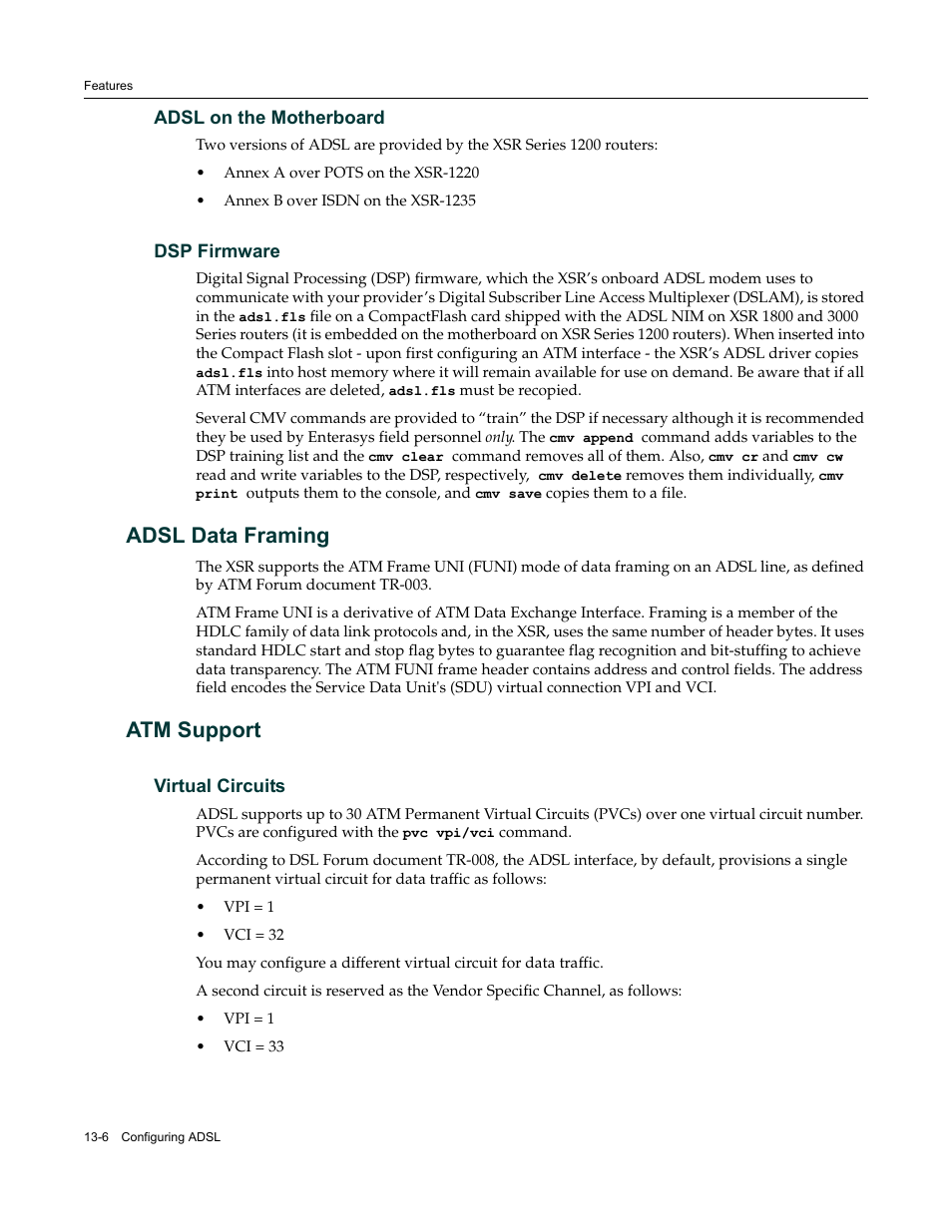 Adsl on the motherboard, Dsp firmware, Adsl data framing | Atm support, Virtual circuits, Adsl on the motherboard -6 dsp firmware -6, Adsl data framing -6 atm support -6, Virtual circuits -6 | Enterasys Networks Security Router X-PeditionTM User Manual | Page 318 / 466