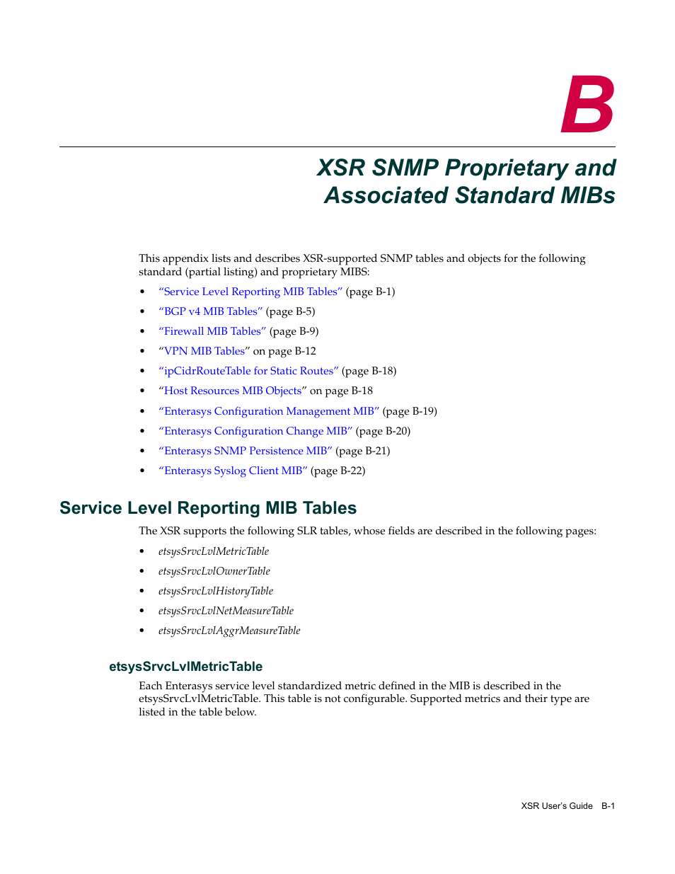 Xsr snmp proprietary and associated standard mibs, Service level reporting mib tables, Etsyssrvclvlmetrictable | Enterasys Networks Security Router X-PeditionTM User Manual | Page 443 / 466