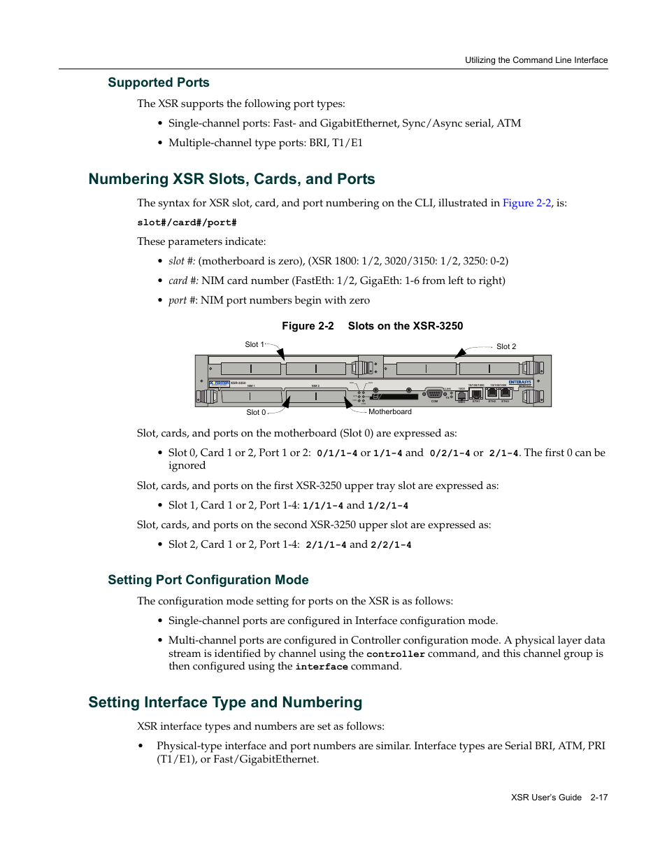 Supported ports, Numbering xsr slots, cards, and ports, Setting port configuration mode | Setting interface type and numbering, Supported ports -17, Numbering xsr slots, cards, and ports -17, Setting port configuration mode -17, Setting interface type and numbering -17 | Enterasys Networks Security Router X-PeditionTM User Manual | Page 53 / 466