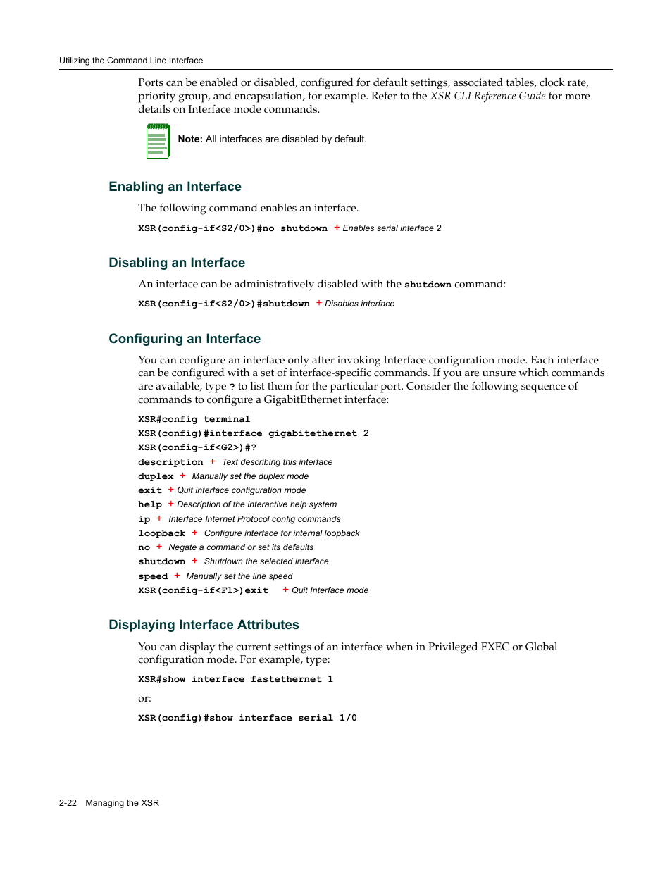 Enabling an interface, Disabling an interface, Configuring an interface | Displaying interface attributes | Enterasys Networks Security Router X-PeditionTM User Manual | Page 58 / 466