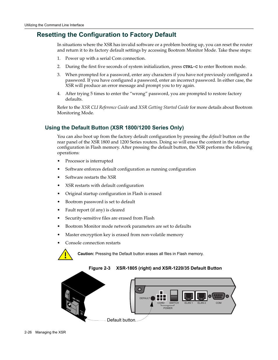Resetting the configuration to factory default, Resetting the configuration to factory default -26 | Enterasys Networks Security Router X-PeditionTM User Manual | Page 62 / 466